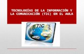 Tecnologías de la Información y la Comunicación (TIC)
