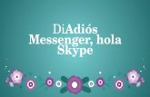 Di adiós messenger, hola skype(2)