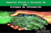 Aspectos éticos y sociales de los sistemas de informacion