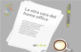 ISL Online | La otra cara del home office - HD México