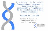 Perspectivas, avances y desafíos en la contención y vigilancia de la resistencia a los antimicrobianos, Visión de las EPS