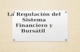 La regulación del sistema financiero y bursátil (2)