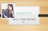 Biografía Ma.Elena Moscoso A.