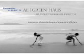 AE | GREEN HAUS: Une experiencia única