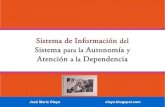 Sistema de información del sistema para la autonomía y atención a la dependencia.