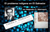 Problema indígena en El Salvador (Dagoberto Marroquín)