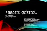 Fribosis Quística.