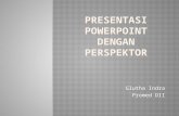 Presentasi Powerpoint Dengan Perspektor