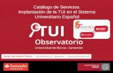 Catálogo de Servicios. Implantación de la TUI en el Sistema Universitario Español