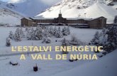 L’estalvi energetic a Vall de Nuria