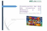 Celebración de Día de Muertos en México y en Hidalgo