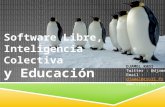 Software libre inteligencia colectiva y educacion