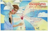 Escapismo en espiral_Presentaciones: Morelia, Cherán, Uruapan