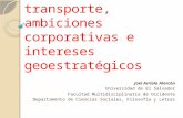 Centroamérica: Inversión en infraestructura de transporte, ambiciones corporativas e intereses geoestratégicos.