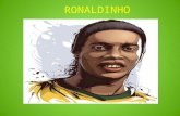 Ronaldinho una leyenda