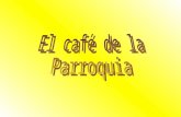 Cafe parroquia ver mar mont jul 12