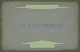 La electronica
