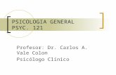 Presentacion  psicologia general dr. carlos a. vale colon