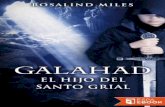 Galahad, el hijo del santo grial   rosalind miles