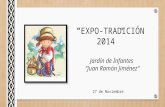 EXPO-TRADICION 2014 T. TARDE