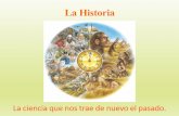 La Historia: Características generales y división tradicional.