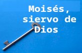 Moisés, siervo de dios x ibe callao
