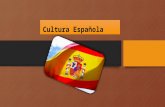 Cultura española presentacion
