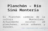 Planch³n - R­o Sin - Monter­a
