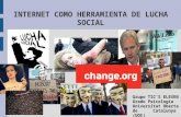 INTERNET COMO HERRAMIENTA DE LUCHA SOCIAL