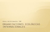 Organizaciones ecológicas internacionales