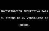 Mauricio González - Investigación proyectiva para el diseño de un videojuego de horror