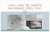 Caso Ovni de Puerto Maldonado Perú 1951