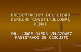 Presentación Libro Derecho Constitucional Penal