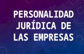 Personalidad Juridica de las Empresas.