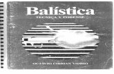 242058347 Balistica Tecnica y Forense Octavio Cibrian Vidrio PDF