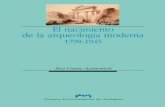 (...) El Nacimiento de La Arqueología Moderna, 1798-1945