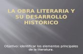 La Obra Literaria y Su Desarrollo Histórico