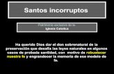 Santos Incorruptos