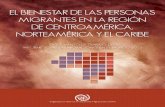 El Bienestar de Las Personas Migrantes en la Región de Centroamérica, Norteamérica y el Caribe