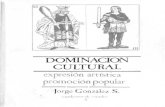 Dominacion Cultural, Expresión Artística y Promoción Popular