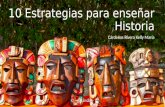 10 Estrategias Para Enseñar Historia