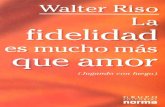 La Fidelidad Es Mucho Mas Que Amor - Walter Riso -Norma Bwv 148