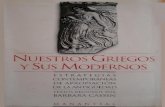 Barbara Cassin - "Nuestros griegos y sus modernos"