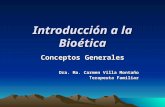Conceptos Generales de Ética y Bioética