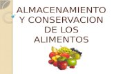 Almacenamiento y Conservacion de Los Alimentos