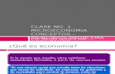 CLASENo.1Microeconomia Conceptos Principios Problemaeconomico (1)