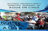 Acceso, Protección y Derecho HuAcceso, Protección y Derecho Humano al Agua en Chilemano Al Agua en Chile