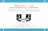Mérida y Su Desarrollo Urbano Ordinario