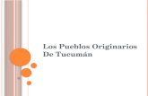 Los Pueblos Originarios de Tucumán