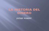 La Historia Del Dinero